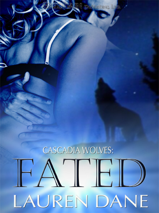 Title details for Fated by Lauren Dane - Available